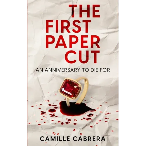 The First Paper Cut: An Anniversary to Die For - Paperback