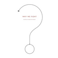 Why We Fight - Paperback