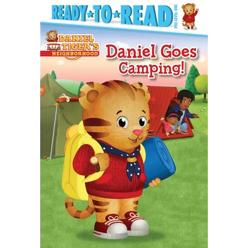 Daniel Goes Camping!: Ready-To-Read Pre-Level 1 - Hardcover
