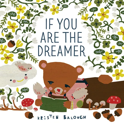 If You Are the Dreamer - Hardcover