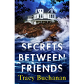 Secrets Between Friends - Paperback