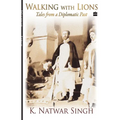 Walking with Lions: Tales from a Diplomatic Past - Paperback
