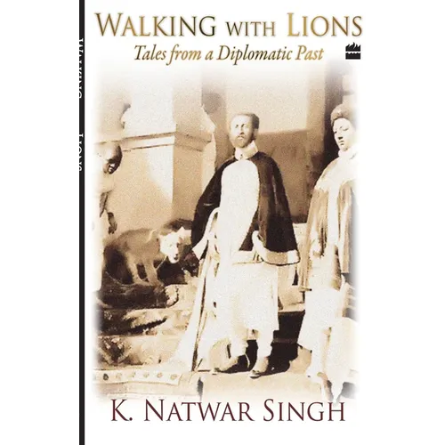 Walking with Lions: Tales from a Diplomatic Past - Paperback