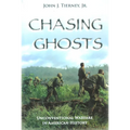 Chasing Ghosts: Unconventional Warfare in American History - Paperback
