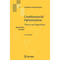 Combinatorial Optimization: Theory and Algorithms - Paperback