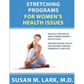 Stretching Programs for Women's Health Issues - Paperback