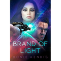 Brand of Light: Volume 1 - Hardcover