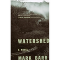 Watershed - Hardcover