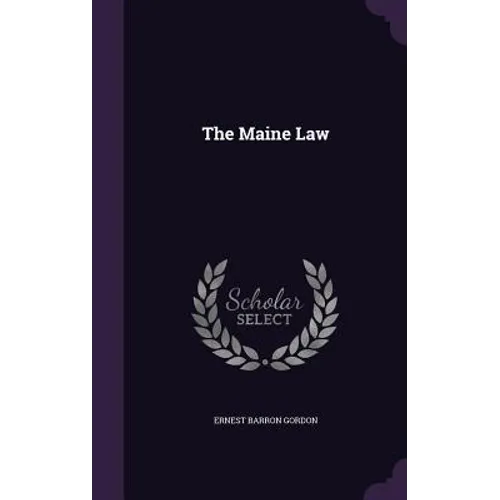 The Maine Law