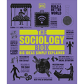 The Sociology Book: Big Ideas Simply Explained - Paperback