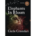 Elephants in Bloom - Paperback