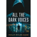 All the Dark Voices - Paperback