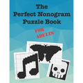 The Perfect Nonogram Puzzle Book For Adults - Paperback