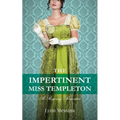 The Impertinent Miss Templeton: A Regency Romance - Paperback