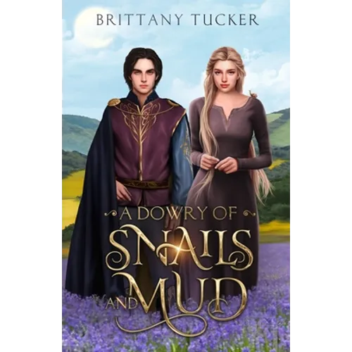 A Dowry of Snails and Mud - Paperback