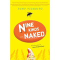 Nine Kinds of Naked - Paperback
