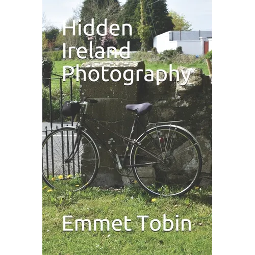 Hidden Ireland Photography - Paperback
