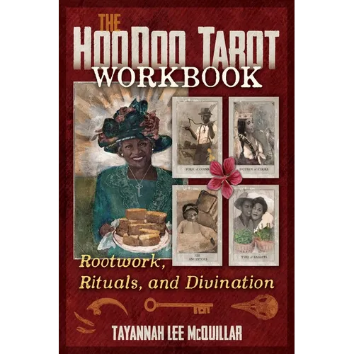 The Hoodoo Tarot Workbook: Rootwork, Rituals, and Divination - Paperback