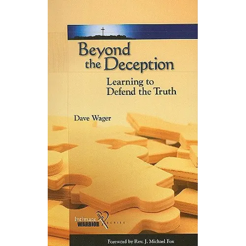 Beyond the Deception: Learning to Defend the Truth - Paperback