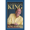 It's Good to Be King - Hardcover