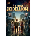 The Robot Rebellion - Paperback