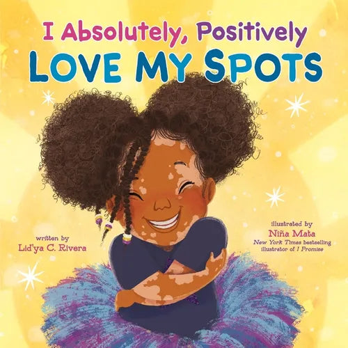 I Absolutely, Positively Love My Spots - Hardcover
