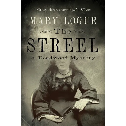 The Streel: A Deadwood Mystery - Paperback