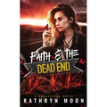 Faith and the Dead End Devils - Paperback