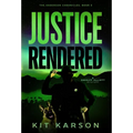 Justice Rendered: A Sheriff Elliot Mystery - Hardcover