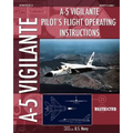 A-5 Vigilante Pilot's Flight Operating Instructions - Paperback