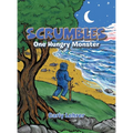 Scrumbles: One Hungry Monster - Hardcover