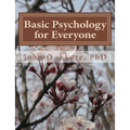 Basic Psychology for Everyone - Paperback