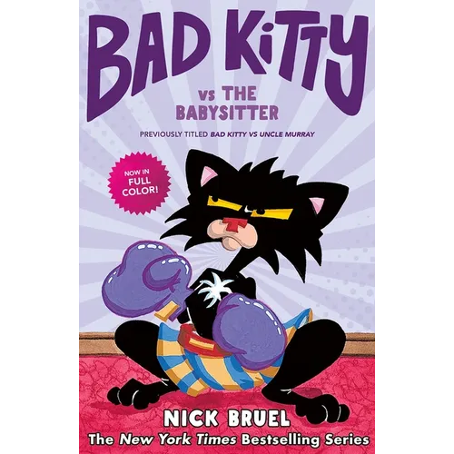 Bad Kitty Vs the Babysitter (Full-Color Edition): The Uproar at the Front Door - Hardcover