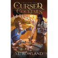 Cursed Cocktails: A Cozy Fantasy - Hardcover