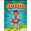 Justin the Good listener - Hardcover