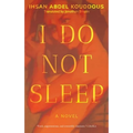 I Do Not Sleep - Paperback