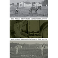 The Farm Security Administration and Rural Rehabilitation in the South