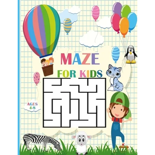 Mazes For Kids Ages 4-8: fun maze activity book for kids, kindergraten ages 4-6,6-8 - 3 Difficulty levels of learning activities, workbook for - Paperback