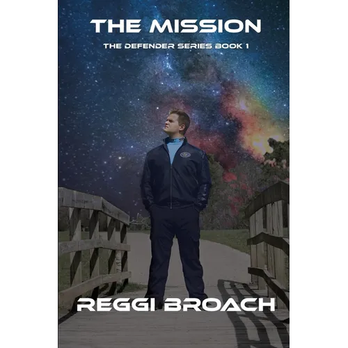 The Mission: Defender Series Book 1 - Paperback