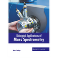 Biological Applications of Mass Spectrometry - Hardcover