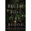 Brutal Boys Cry Blood - Paperback