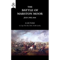 The Battle of Marston Moor