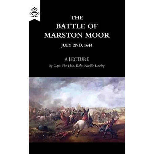 The Battle of Marston Moor