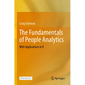 The Fundamentals of People Analytics: With Applications in R - Paperback