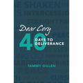 Dear Cory: 40 Days to Deliverance - Paperback