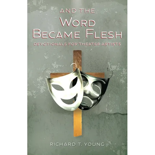 And the Word Became Flesh - Paperback