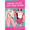 We're Never Getting Home - Hardcover
