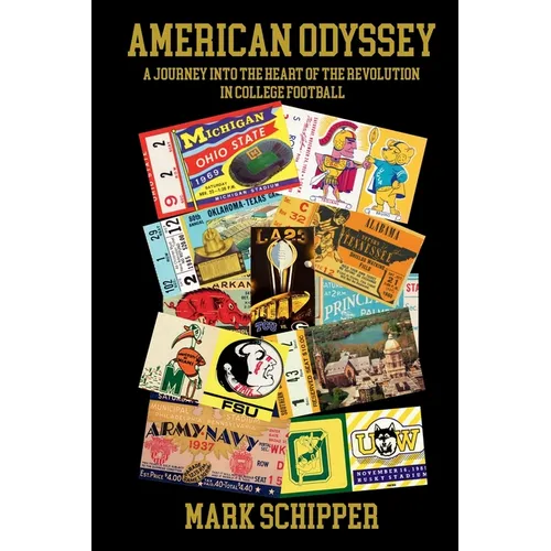 American Odyssey: A Journey Into the Heart of the Revolution in College Football