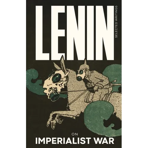 Lenin Selected Writings: On Imperialist War - Paperback