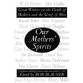 Our Mothers' Spirits - Paperback